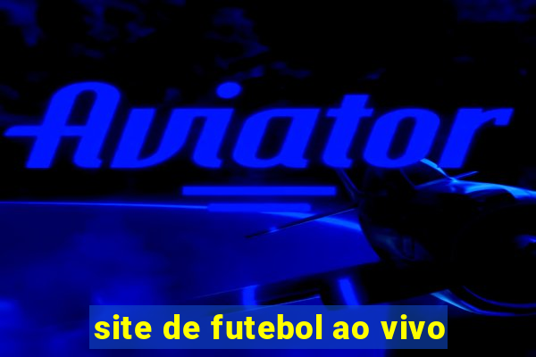 site de futebol ao vivo